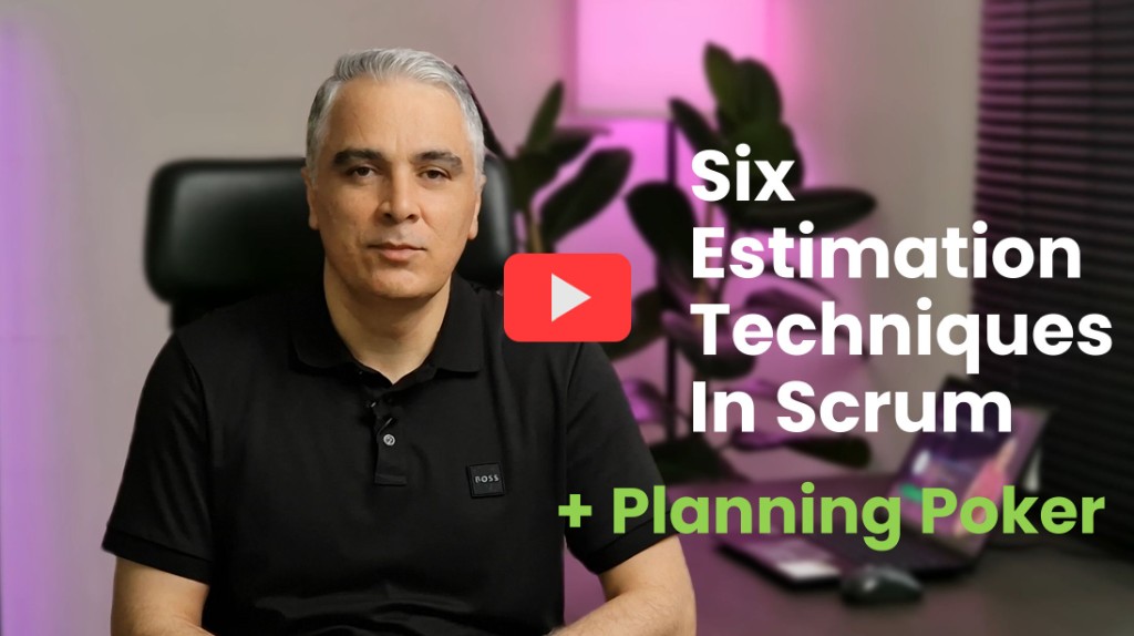 Six Estimation Techniques In Scrum