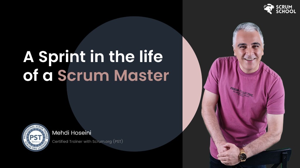 A Sprint in the life of a Scrum Master
